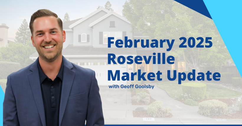 February 2025 Roseville Real Estate Market Report 